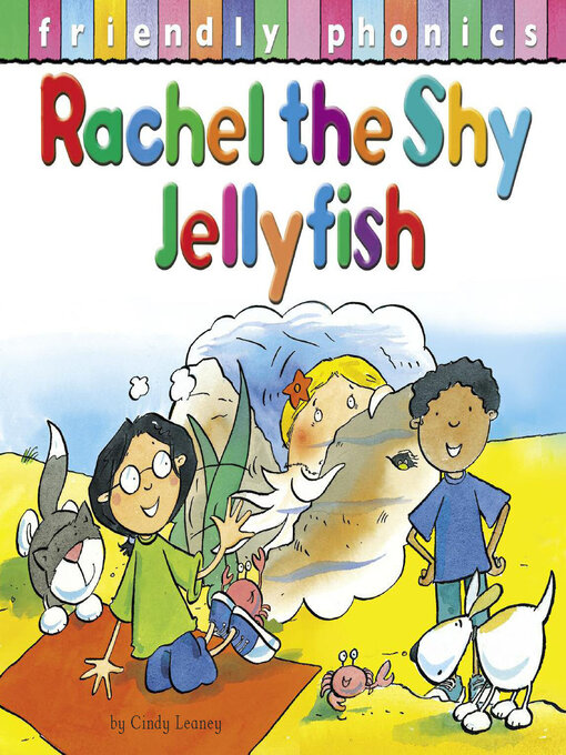 Title details for Rachel the Shy Jellyfish by Cindy Leaney - Available